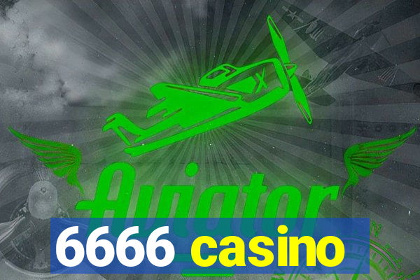 6666 casino